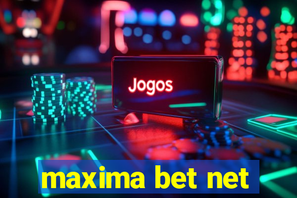 maxima bet net